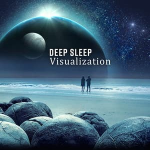Deep Sleep Visualization: Sounds to Help You Fall Asleep & Dream Beautifully - Trouble Sleeping Music Universe