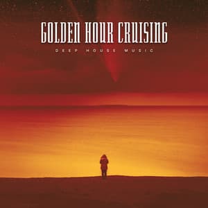 Golden Hour Cruising - Deep House Music
