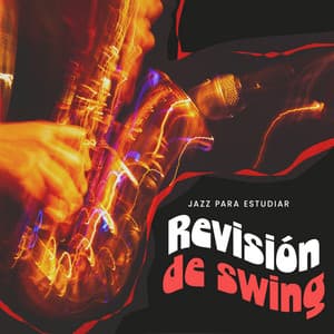 Revisión de swing - Jazz para Estudiar