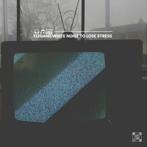 Elegant White Noise to Lose Stress - White Noise Relaxation for Sleeping Babies