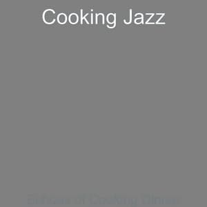 Echoes of Cooking Dinner - Cooking Jazz
