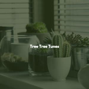 Tree Tree Tunes - Relaxing Latin Jazz