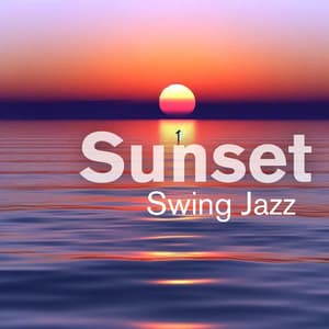 Sunset Swing Jazz: Relaxing Instrumental Beach Jazz, Chillout, Summer Time - Wonderful Jazz BGM