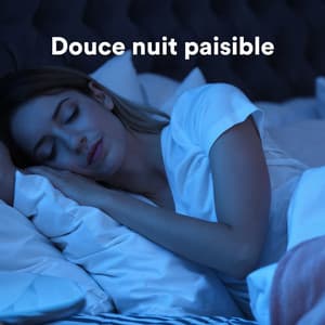 Douce Nuit Paisible - Musique instrumentale pour dormir