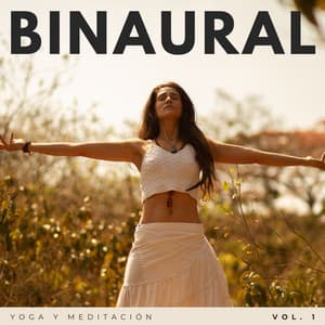 Binaural: Yoga Y Meditación Vol. 1 - Guía Binaural