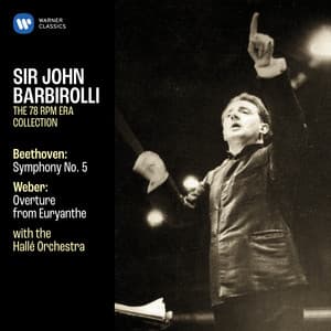 Beethoven: Symphony No. 5, Op. 67 - Weber: Overture from Euryanthe - Ludwig van Beethoven