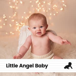 Little Angel Baby - Musique pour Bébé