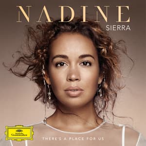 There's a Place for Us - Nadine Sierra