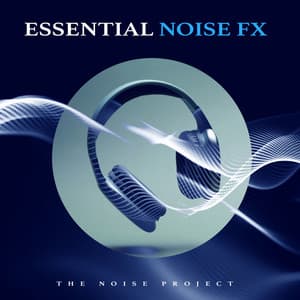 Essential Noise FX - The Noise Project