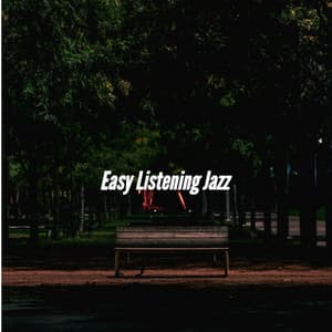 Easy Listening Jazz - Chill Coffee Jazz