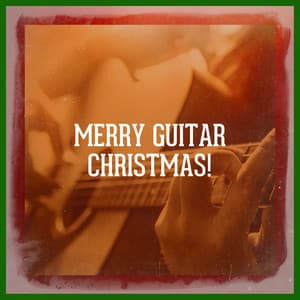 Merry Guitar Christmas! - Classical Guitar Masters