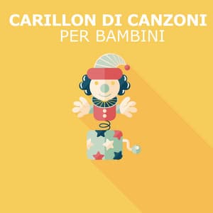Carillon Di Canzoni Per Bambini - Carillon per bambini