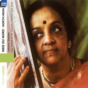 Inde du Nord - North India: Season and Time / Les heures et les saisons - Lakshmi Shankar