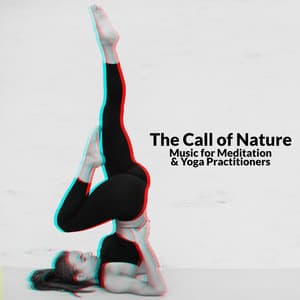 The Call of Nature. Music for Meditation & Yoga Practitioners - Endless New Age Music Creator