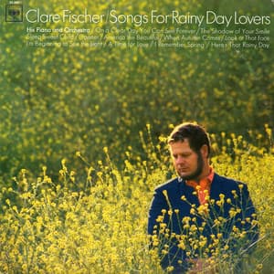Songs for Rainy Day Lovers - Clare Fischer