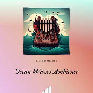 Ocean Waves Ambience with Kalimba - Kalimba Melody