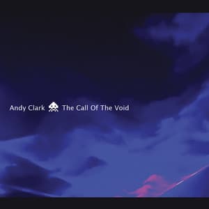 The Call Of The Void - Andy Clark