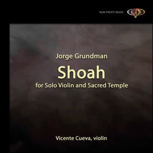 Jorge Grundman: Shoah - Jorge Grundman