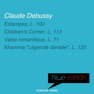 Blue Edition - Debussy: Children's Corner & Khamma "Légende dansée" - Claude Debussy