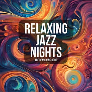 The Revolving Door - Relaxing Jazz Nights