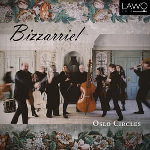Bizzarrie! - Oslo Circles