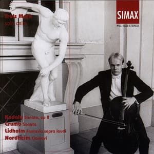 Kodaly/ Lidholm/Crumb/ Nordheim - Truls Mørk