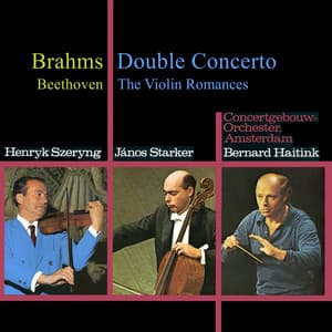 Brahms: Double Concerto / Beethoven: 2 Romances - Henryk Szeryng