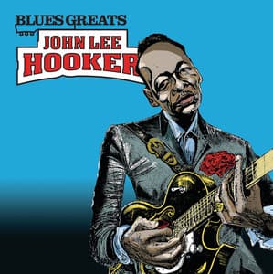 Blues Greats: John Lee Hooker - John Lee Hooker