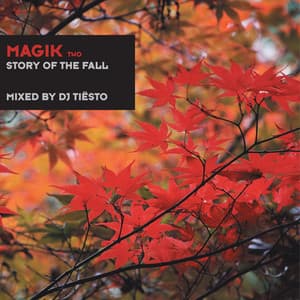 Magik Two Mixed By DJ Tiësto - Tiësto