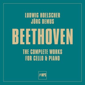 Beethoven: The Complete Works for Cello & Piano - Ludwig van Beethoven