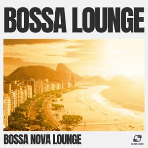 Bossa Lounge - Bossa Nova Lounge