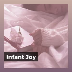 Infant Joy - Help Your Baby Sleep Through The Night