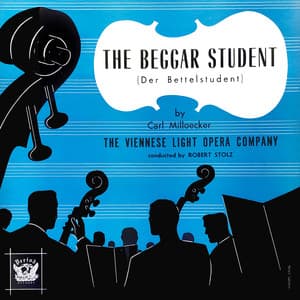 The Beggar Student - Carl Millöcker