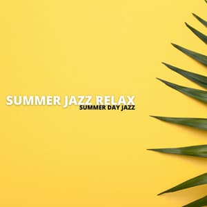 Summer Day Jazz - Summer Jazz Relax