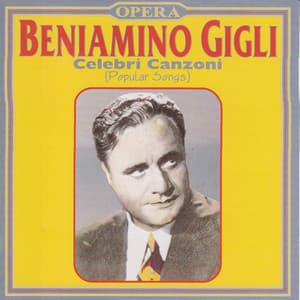 Celebri canzoni - Beniamino Gigli
