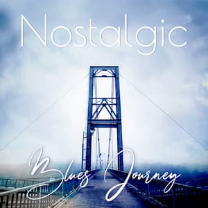 Nostalgic Blues Journey - Royal Blues New Town