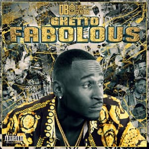 Ghetto Fabolous - DB Tha General
