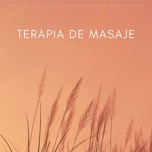 Terapia De Masaje: Música De Jazz De Cafetería Relajante - Relajante Salón Bossa Nova