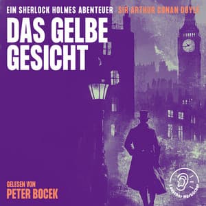 Das gelbe Gesicht - Sherlock Holmes - Die Klassiker