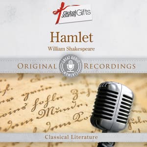 Great Audio Moments, Vol.35: Hamlet by William Shakespeare - Sir John Gielgud