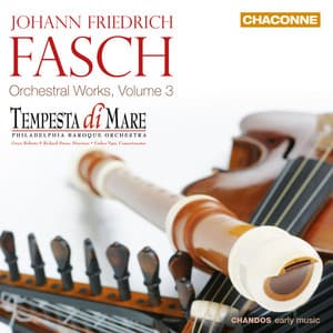 Fasch: Orchestral Works, Vol. 3 - Johann Friedrich Fasch