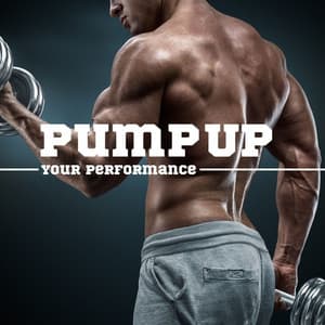 Pump Up Your Performance: The Ultimate Workout Album for Cardio and Strength Training Featuring Motivating Beats - Bikini Workout Dj