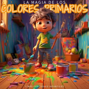 La Magia De Los Colores Primarios - La Vaca Lola La Vaca Lola