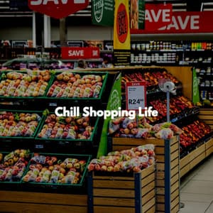 Chill Shopping Life - Musique du Matin Classiques