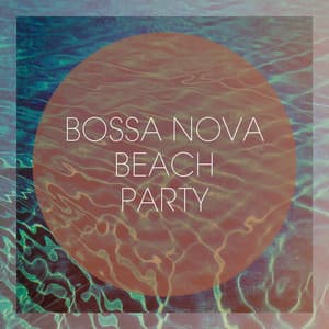 Bossa Nova Beach Party - Bar Lounge
