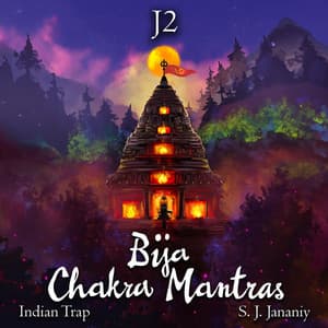 Bija Chakra Mantras - J2