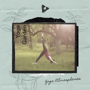 Yoga Garden - Yoga Atmospheres