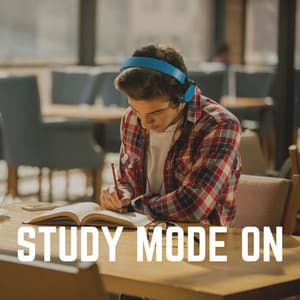 Study Mode On - Study Music