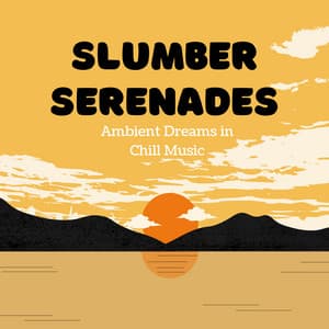 Slumber Serenades: Ambient Dreams in Chill Music - Lucid Dream Doctor