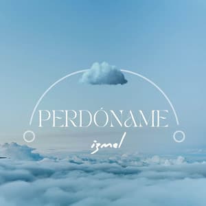 Perdóname - izmel
